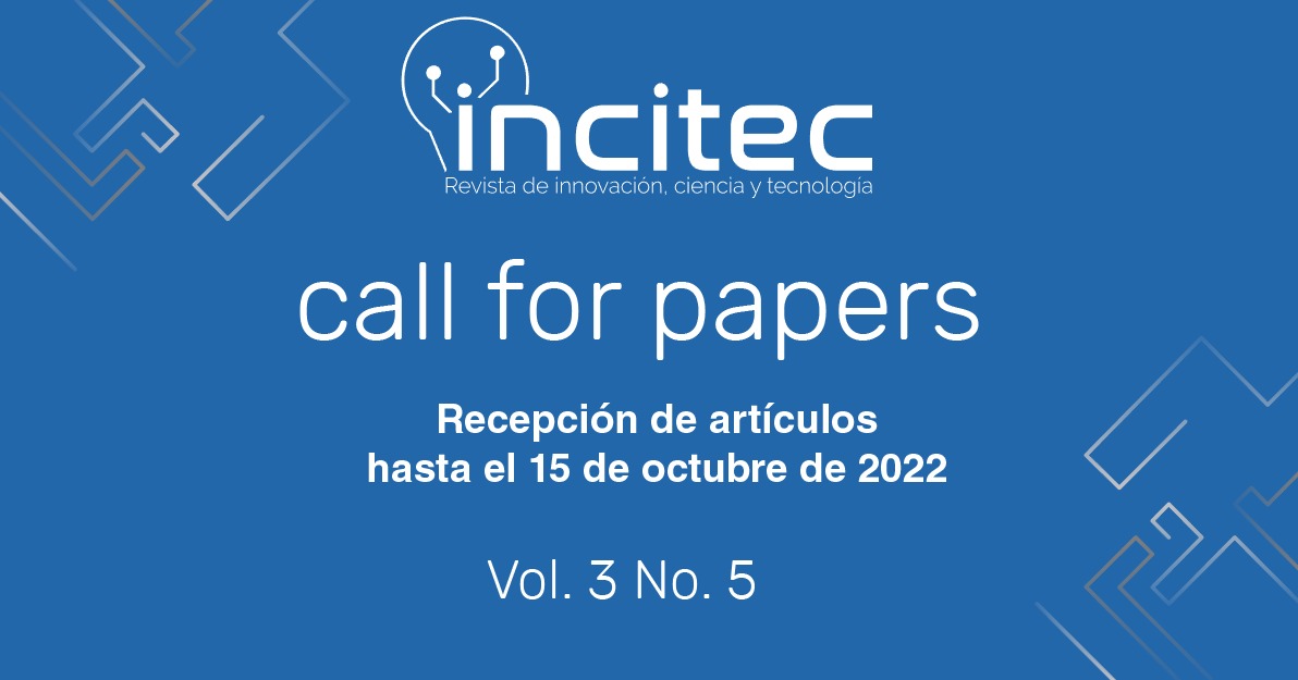 Call for papers para el Vol. 3 No. 5 de la Revista INCITEC